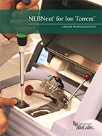 NEBNext® for Ion Torrent™ Brochure